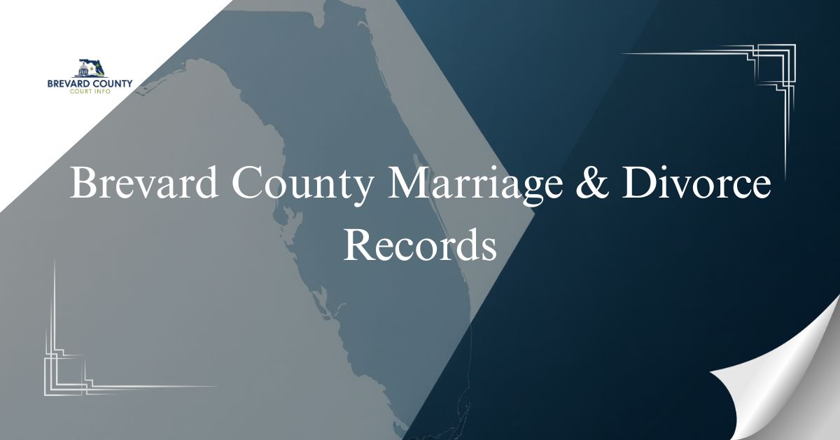 Brevard County Marriage and Divorce Records